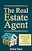 The Real Estate Agent by Robert  Stack