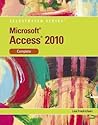 Microsoft® Access 2010 (Illustrated Series: Individual Office Applications)