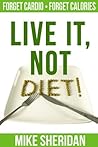 Live It NOT Diet!...