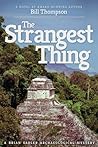 The Strangest Thing (Brian Sadler #3)