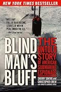 Blind Man's Bluff: The Untold Story of American Submarine Espionage