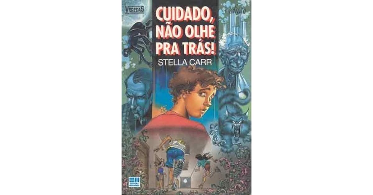 Resumo Do Livro Cuidado Não Olhe Para Trás