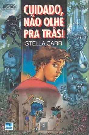 Cuidado, não olhe pra trás!