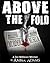 Above the Fold (Day McKelvey Mystery #1)