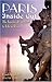 Paris Inside Out: The Insid...