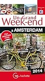 Un Grand Week-End à Amsterdam 2014