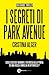 I segreti di Park Avenue
