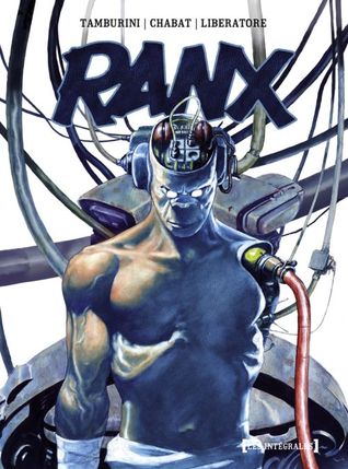 Portada de Ranx Integral, de Stefano Tamburini