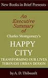Happy City - Executive Summary Happy City - Executive Summary
