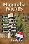 Magnolia Mud