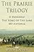 The Prairie Trilogy: O Pion...