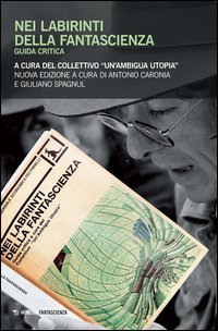 Nei labirinti della fantascienza (Paperback)