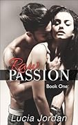 Raw Passion: Book One