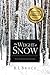 The Weight of Snow: New & S...