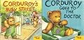Corduroy's Busy Street / Corduroy Goes to the Doctor
