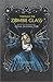 Through the Zombie Glass by Gena Showalter
