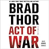 Act of War by Brad Thor