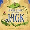 A Bean, a Stalk and a Boy Named Jack by William Joyce