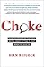 Choke: What the Secrets of ...