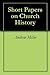 Short Papers on Church History