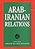 Arab-Iranian Rivalry in the Persian Gulf: Territorial Disputes and the Balance of Power in the Middle East (Library of International Relations)