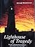 Lighthouse of Tragedy by Stuart Buchanan