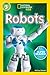 Robots (National Geographic Readers)