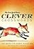 The New York Times Clever Crosswords: 150 Easy to Hard Puzzles