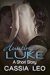 Hunting Luke by Cassia Leo