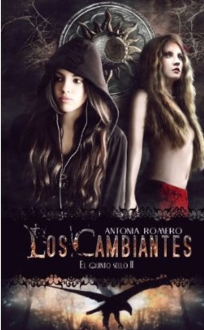 Los cambiantes. El Quinto sello II