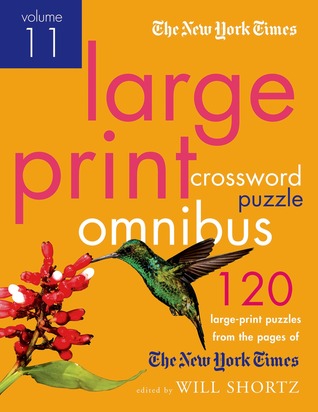 The New York Times Large-Print Crossword Puzzle Omnibus Volume 11