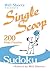 Will Shortz Presents Single Scoop Sudoku: 200 Easy Puzzles