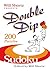 Will Shortz Presents Double Dip Sudoku: 200 Medium Puzzles