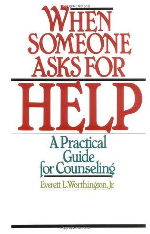 When Someone Asks for Help: A Practical Guide for Counseling