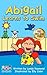 Abigail Learns to Swim: A Sweet Book for 2-6 year old children about Overcoming Fear and Building Self-Confidence (Abigail and Elmer 1)