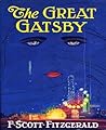 The Great Gatsby by F. Scott Fitzgerald The Great Gatsby by F. Scott Fitzgerald