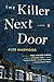 The Killer Next Door by Alex Marwood