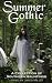 Summer Gothic by Jared Millet