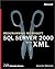 Programming Microsoft SQL Server(TM) 2000 with XML by Graeme  Malcolm