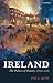 IRELAND:POLITICS OF ENMITY 1789-2006 OHME:NCS PAPER: The Politics of Enmity 1789-2006 (Oxford History of Modern Europe)