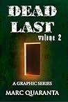 Dead Last II by Marc Quaranta