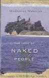 The Land of Naked People: Encounters With Stone Age Islanders