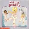 In the Spotlight (My Pretty Ballerina)