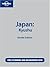 Lonely Planet Japan: Kyushu