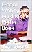 E-book Writing and Making the Perfect Book