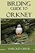 Birding Guide to Orkney B&w
