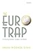 The Euro Trap by Hans-Werner Sinn