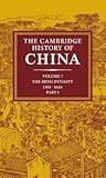 The Cambridge History of China, Volume 7: The Ming Dynasty, 1368-1644, Part 1 The Cambridge History of China, Volume 7: The Ming Dynasty, 1368-1644, Part 1