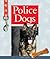 Police Dogs