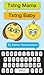 Txtng Mama Txtng Baby